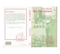 Dire l'architecture - Pierre Chevrière - L'harmattan - broché - Livre