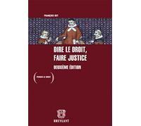 Dire le droit, faire justice