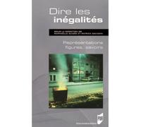 Dire les inégalités Représentations, figures, savoirs - Raphaëlle Guidée - Presses Universitaires Rennes - broché - Essai