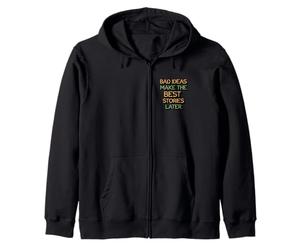 Dire - Les Mauvaises idées Font Les Meilleures Histoires Plus Tard Sweat à Capuche