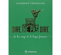 Dire, ne pas dire - volume 1 Du bon usage de la langue française (01)