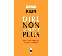 Dire non ne suffit plus: Contre la stratégie du choc de Trump