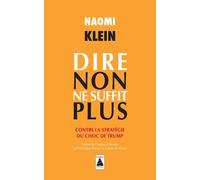 Dire non ne suffit plus: Contre la stratégie du choc de Trump