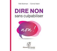 Dire Non Sans Culpabiliser (1 Cd Audio Mp3)