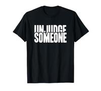 Dire Positif Sensibilisation à la santé mentale déjuger Quelqu'un T-Shirt