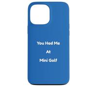 Dire pour Les Amateurs de Mini Golf, Amateur de Loisirs Amusants Coque pour iPhone 13 Pro Max