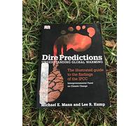 Dire Predictions: Understanding Global Warming