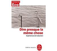 Dire presque la même chose Umberto Eco (Auteur)