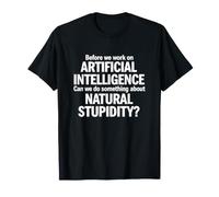 Dire Sarcastique Avant Le Travail Intelligence Artificielle T-Shirt