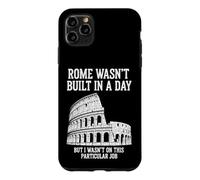Dire Sarcastique drôle Rome Wasnt Built Day Coque pour iPhone 11 Pro Max