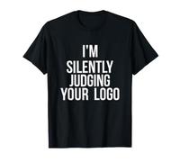 Dire Sarcastique en Silence Juger Votre Logo T-Shirt
