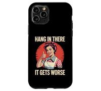 Dire Sarcastique Hang in There It Gets Worse Retro Femmes Hommes Coque pour iPhone 11 Pro