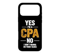 Dire Sarcastique : « Le CPA ne Veut Pas Vos impôts » Coque pour iPhone 17 Pro Max