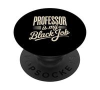 Dire Sarcastique : « Le Professeur est ma carrière secrète » (Femmes, Hommes) PopSockets PopGrip Adhésif