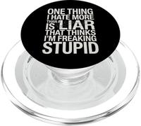Dire Sarcastique : Les menteurs détestent et pensent Que Je suis Une Blague complètement Stupide PopSockets PopGrip pour MagSafe