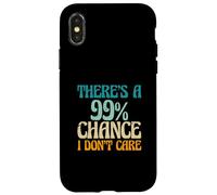 Dire Sarcastique qu'il y a 99% de Chances Que Je ne m'en Soucie Coque pour iPhone X/XS
