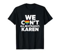 Dire Sarcastique Tout Droit Karen drôle T-Shirt