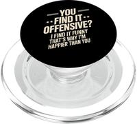 Dire sarcastique : « Vous trouvez ça offensant, je ris, plus de sarcasme » PopSockets PopGrip pour MagSafe