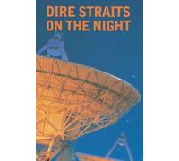 Dire Straits – On the Night (1993)