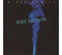 Dire Straits / Private Investigations