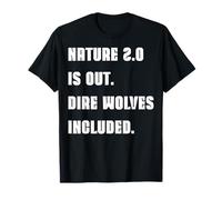 Dire Wolf Revived Funny Geek & Office Citation Nature 2.0 T-Shirt