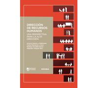 Dirección de Recursos Humanos: Una perspectiva para la Alta Dirección