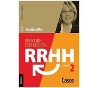 Dirección Estratégica De Rrhh Vol Ii - Casos (3ra Ed.)