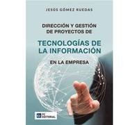 Dirección Y Gestión Proyectos Tecnologias Información Empresa - [Livre en VO] Gómez Ruedas, Jesús (Auteur)