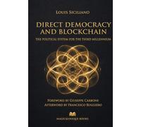 DIRECT DEMOCRACY AND BLOCKCHAIN: The Political System of the third Millennium