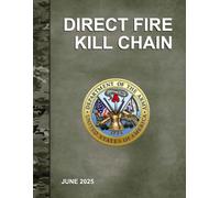 Direct Fire Kill Chain: TC 3-20.31-040 June 2025