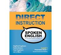 Direct Instruction Spoken English, Level 1, Presentation Book 1