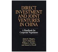 Direct Investment And Joint Ventures In China