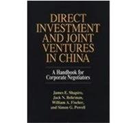 Direct Investment and Joint Ventures in China