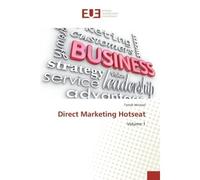 Direct Marketing Hotseat Volume 1 - Tetteh Michael - Universitaires Europeennes - broché - Guide