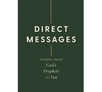 Direct Messages Words from God’s Prophets to You - Compilation - Deseret Book Company - ebook (ePub) - Livre