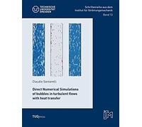Direct Numerical Simulations Of Bubbles In Turbulent Flows With Heat Transfer