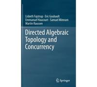 Directed Algebraic Topology And Concurrency