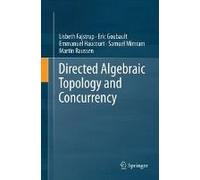 Directed Algebraic Topology And Concurrency