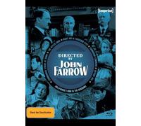 Directed by John Farrow (1942-1953)