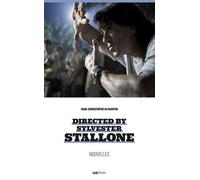 Directed by Sylvester Stallone (nouvelles) - Jean-Christophe HJ Martin - Lett Motif - broché - Nouvelles