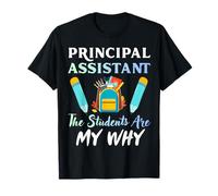 Directeur Adjoint The Students are My Why School Leader T-Shirt