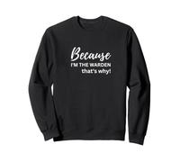 Directeur, C'est Pourquoi Sweatshirt