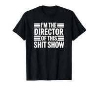 Directeur de ce Spectacle de Merde - Funny Parenting T-Shirt