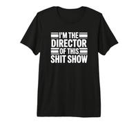 Directeur de ce Spectacle de Merde - Funny Parenting T-Shirt Haut de Gamme