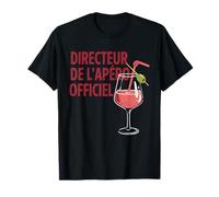 Directeur de l'Apéro - pour Les Amateurs de Bon Temps! T-Shirt