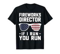 Directeur des feux d'artifice, 4 juillet : If I Run You Run T-Shirt