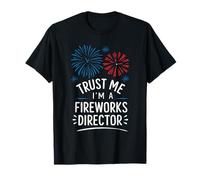 Directeur des feux d'artifice Faites-moi confiance, je suis un directeur de feux d'artifice T-Shirt
