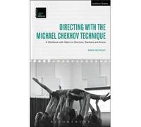 Directing With The Michael Chekhov Techn Mark Monday, (Auteur)
