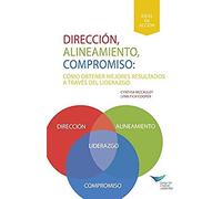 Direction, Alignment, Commitment