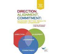 Direction, Alignment, Commitment